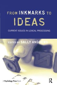 portada From Inkmarks to Ideas: Current Issues in Lexical Processing