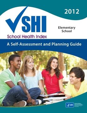 portada School Health Index: A Self-Assessment Planning Guide