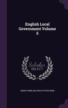 portada English Local Government Volume 5 (en Inglés)