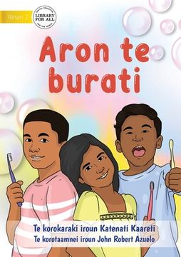 portada How to Brush Your Teeth - Aron te burati (Te Kiribati) (en Inglés)