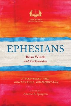 portada Ephesians: A Pastoral and Contextual Commentary (en Inglés)