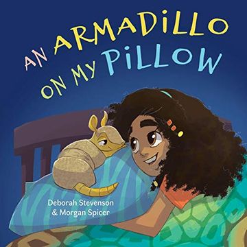 portada An Armadillo on my Pillow: An Adventure in Imagination 