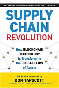 portada Supply Chain Revolution: How Blockchain Technology is Transforming the Global Flow of Assets (Blockchain Research Institute Enterprise) (en Inglés)