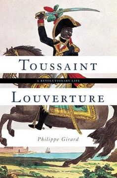 portada Toussaint Louverture: A Revolutionary Life