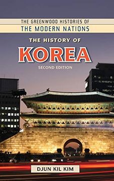 portada The History of Korea (Greenwood Histories of the Modern Nations) (en Inglés)
