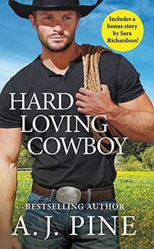 portada Hard Loving Cowboy: Includes a Bonus Novella (Crossroads Ranch) (in English)