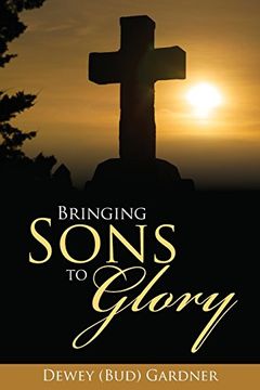 portada Bringing Sons to Glory