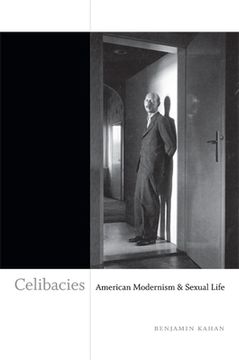 portada Celibacies: American Modernism & Sexual Life (in English)