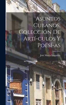 portada Asuntos Cubanos, Coleccion de Articulos y Poesias