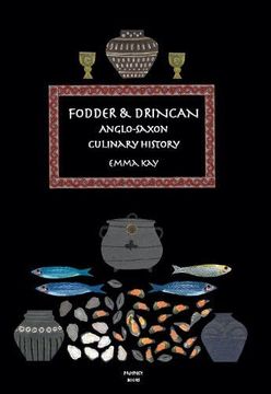 portada Fodder & Drincan: Anglo-Saxon Culinary History (en Inglés)