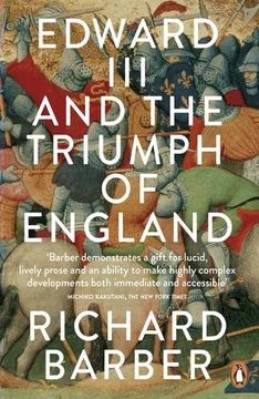 portada Edward III and the Triumph of England: The Battle of Crécy and the Company of the Garter
