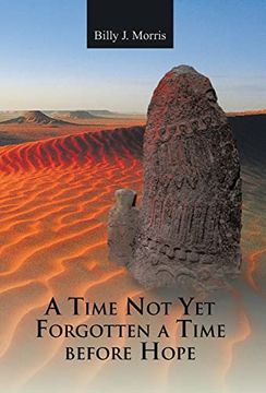 portada A Time not yet Forgotten a Time Before Hope (in English)