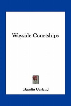 portada wayside courtships (en Inglés)