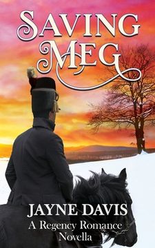 portada Saving Meg: A Regency Romance Novella (in English)