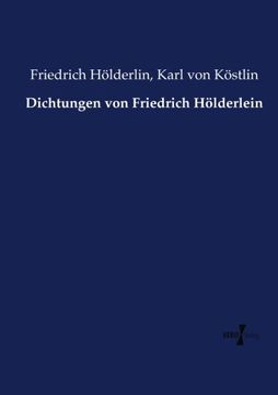 portada Dichtungen von Friedrich Hölderlein (German Edition)