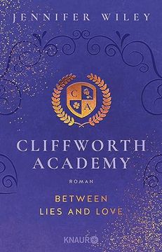 portada Cliffworth Academy? Between Lies and Love: Roman (in German)