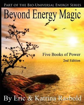 portada Beyond Energy Magic: Five Books of Power (en Inglés)