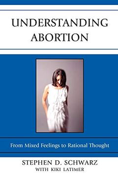 portada Understanding Abortion: From Mixed Feelings to Rational Thought (in English)