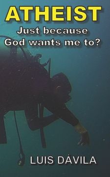 portada Atheist: Just because God wants me to? (en Inglés)