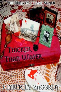 portada thicker than water: the mina st. claire series
