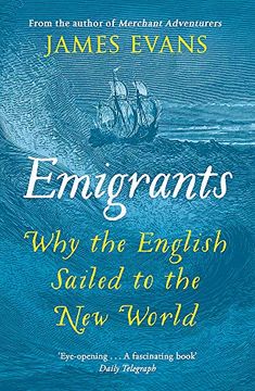 portada Emigrants: Why the English Sailed to the new World 