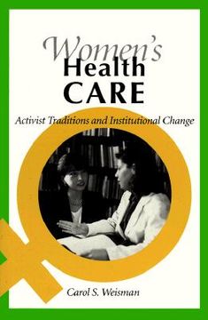 portada women's health care: activist traditions and institutional change (en Inglés)