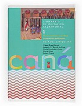 portada Guía Caná 1-Nos encontramos con Dios: Itinerario de iniciación sacramental (Catequesis)