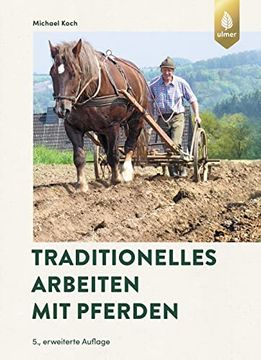 portada Traditionelles Arbeiten mit Pferden (in German)