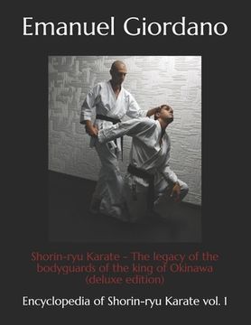 portada Shorin-ryu Karate: The legacy of the bodyguards of the king of Okinawa (en Inglés)