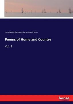 portada Poems of Home and Country: Vol. 1 (in English)