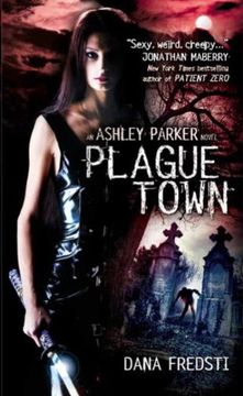 portada Plague Town: An Ashley Parker Novel (en Inglés)