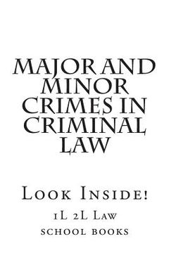 portada Major and Minor Crimes In Criminal Law: Look Inside! (en Inglés)