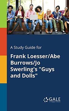 portada A Study Guide for Frank Loesser/Abe Burrows/Jo Swerling's "Guys and Dolls"