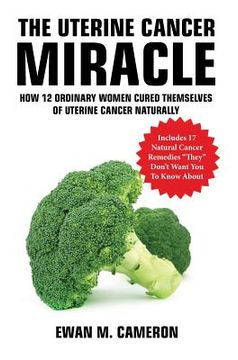 portada The Uterine Cancer "Miracle" (in English)
