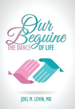 portada Our Beguine: The Dance of Life (in English)