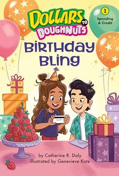 portada Birthday Bling (Dollars to Doughnuts Book 1): Spending (en Inglés)