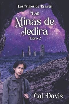 portada Las Minas de Jedira: Los Viajes de Braven, Libro 2