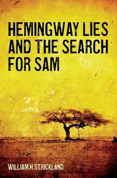 portada Hemingway Lies and The Search For Sam (en Inglés)