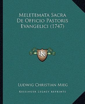 portada meletemata sacra de officio pastoris evangelici (1747) (en Inglés)