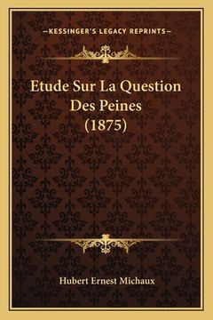 portada Etude Sur La Question Des Peines (1875) (en Francés)
