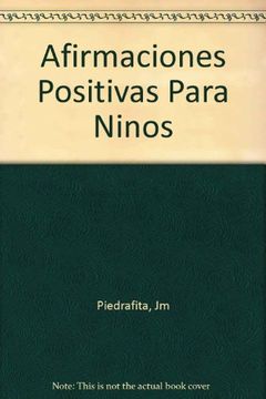 portada Afirmaciones Positivas Para Ninos (Spanish Edition) (in Spanish)
