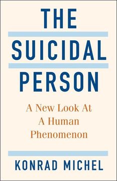 portada The Suicidal Person: A new Look at a Human Phenomenon (en Inglés)