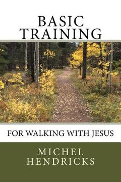 portada Basic Training for Walking with Jesus