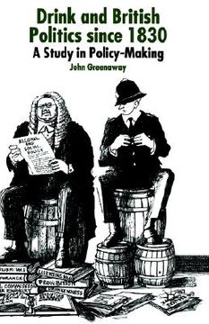 portada drink and british politics: a study in policy making (in English)
