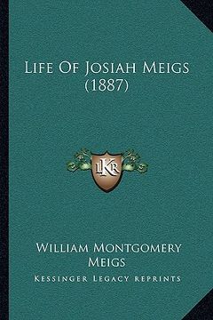 portada life of josiah meigs (1887) (in English)