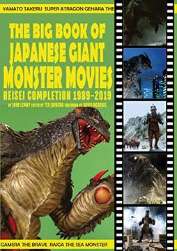 portada The big Book of Japanese Giant Monster Movies: Heisei Completion (1989-2019) (en Inglés)