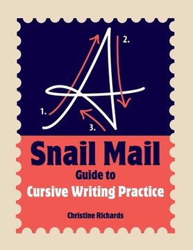 portada A Snail Mail Guide to Cursive Writing Practice (en Inglés)