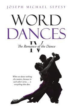 portada Word Dances iv: The Romance of the Dance (en Inglés)
