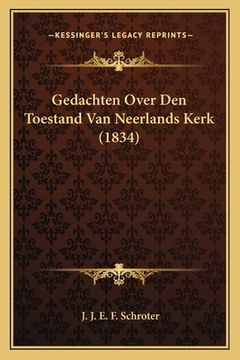 portada Gedachten Over Den Toestand Van Neerlands Kerk (1834)