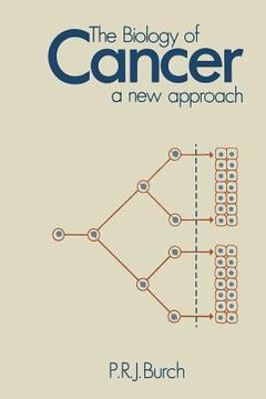 portada The Biology of Cancer: A New Approach (en Inglés)